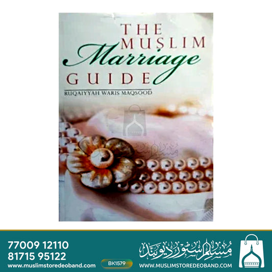 The Muslim Marriage Guide