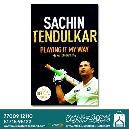Sachin Tendulkar Playing It My Way